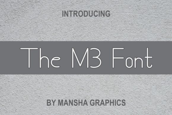 The M3 Typeface: A Minimalist Sans Serif for Modern Campaigns